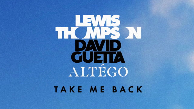 Lewis Thompson - Take Me Back (ALTÉGO Remix - Official Audio)
