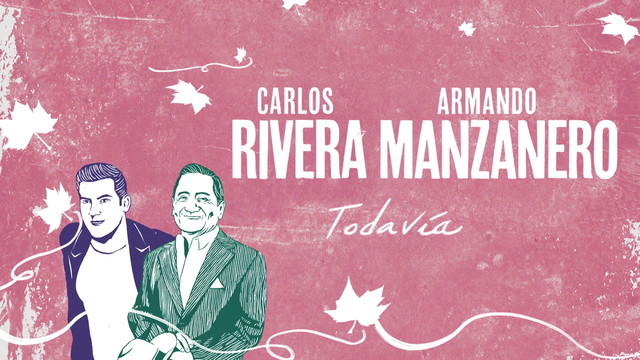 Carlos Rivera - Todavía