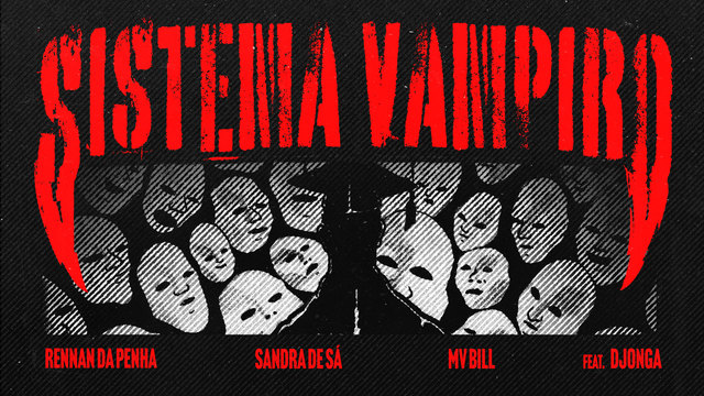 Rennan da Penha - Sistema Vampiro