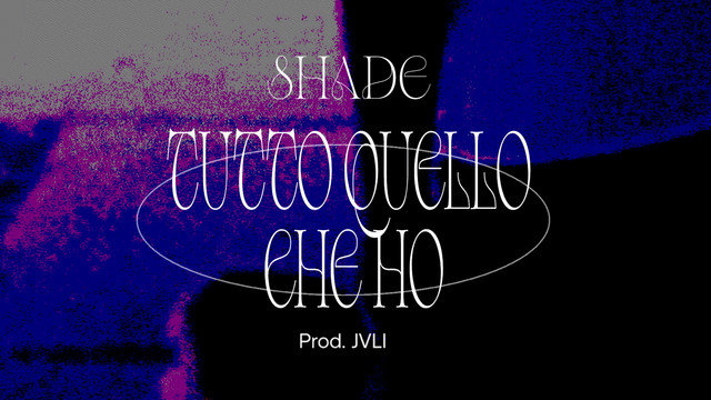 Shade - Tutto Quello Che Ho (Visual Video)