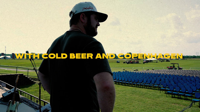 Drew Green - Cold Beer and Copenhagen (歌词版)