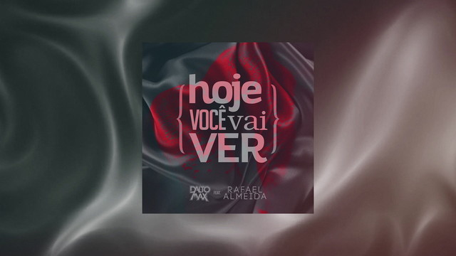Dalto Max - Hoje Você Vai Ver (Lyric Video)