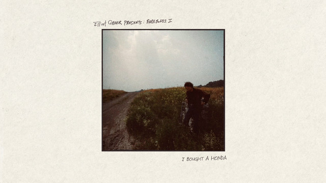 Elliot Greer - I Bought a Honda(Barebones) (Official Audio)