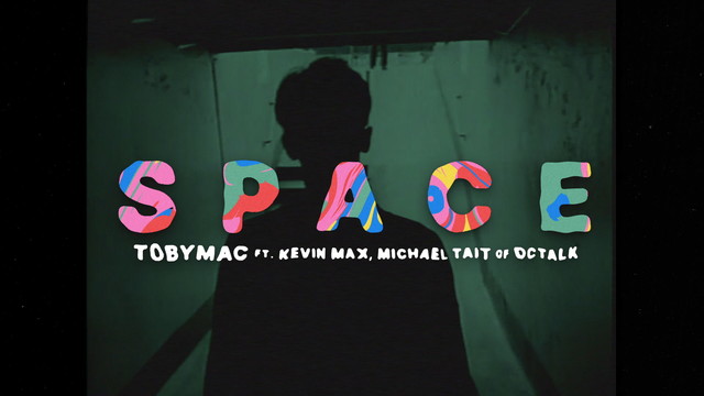 Tobymac - Space (Lyric Video)