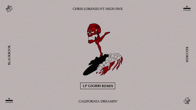 Chris Lorenzo - California Dreamin' (LP Giobbi Remix)