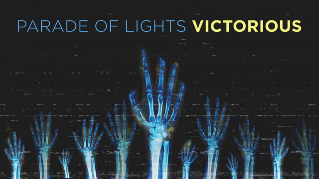 Parade of Lights - Victorious (Audio)