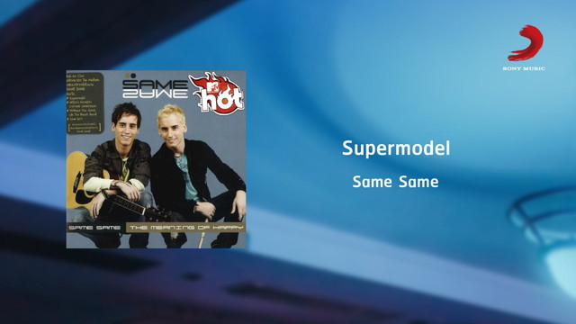 Same Same - Supermodel (音频版)