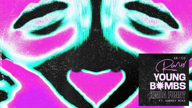 Young Bombs - Kinda Funny (Visualizer|AR/CO Remix)
