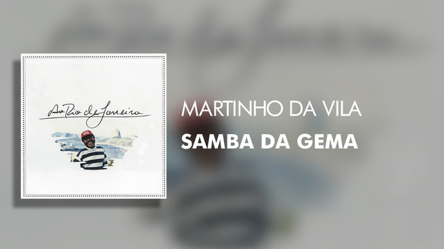 Martinho Da Vila - Samba Da Gema (Áudio Oficial)