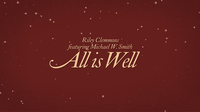 Riley Clemmons - All Is Well (Lyric Video)