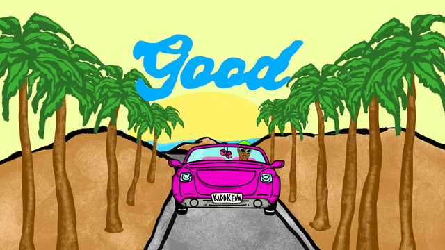 Kidd Kenn - Feelin So Good (Lyric Video)