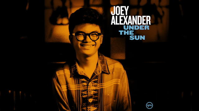 Joey Alexander - Under The Sun (音频版)