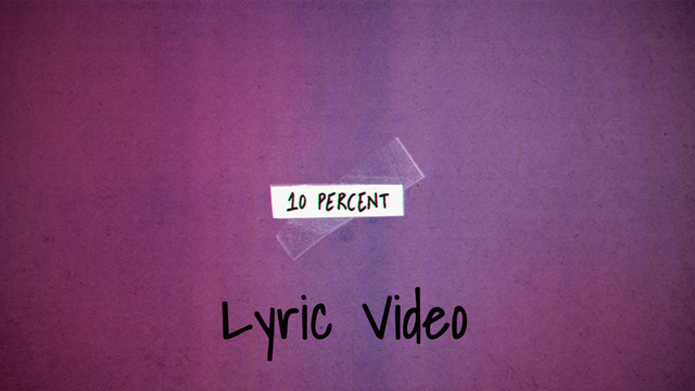 Charls - 10 percent (歌词版)