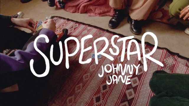 Johnny Jane - Superstar (Clip officiel)
