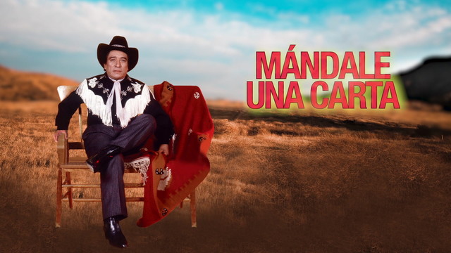 Cornelio Reyna - Mándale una Carta (歌词版)