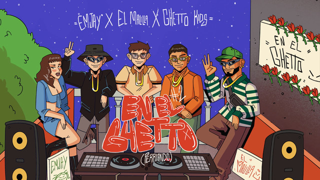 Ghetto Kids - EN EL GHETTO #2(Perriando) (Letra / Lyrics)