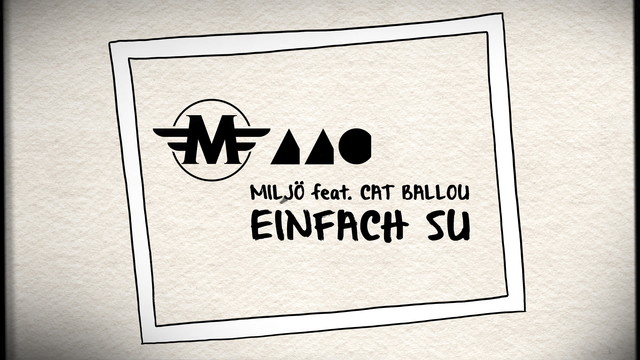 Miljö - Einfach su (Lyric Video)