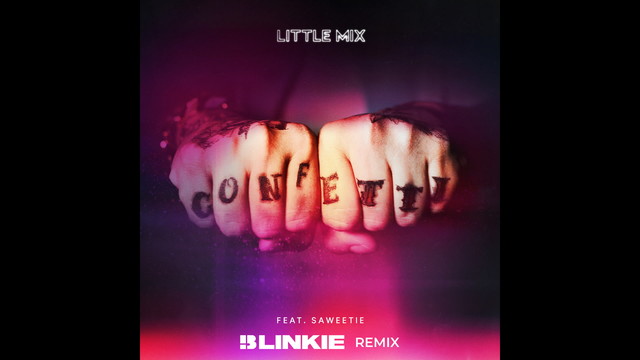Little Mix - Confetti (音频版)