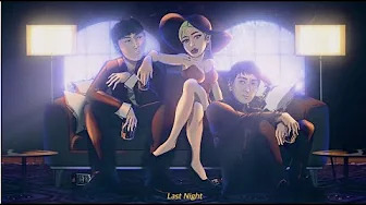 Queen WA$ABII - Last Night (歌词版)