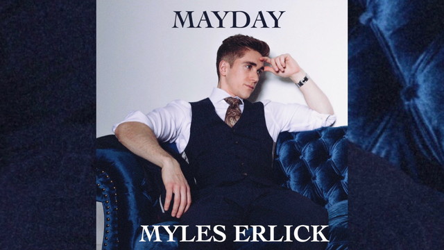 Myles Erlick - Mayday (Audio)