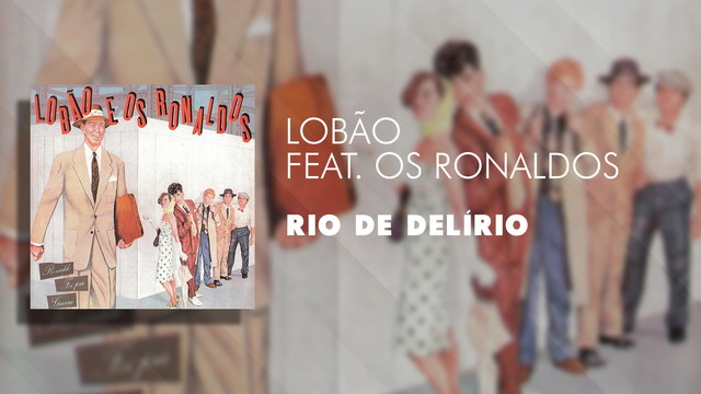Lobão - Rio De Delírio (Áudio Oficial)
