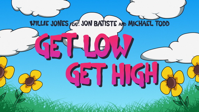 Willie Jones - Get Low, Get High(Part 2) (Official Lyric Video)