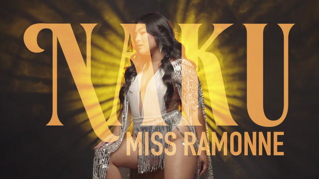Miss Ramonne - Naku