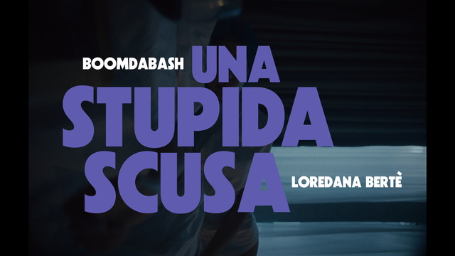Boomdabash - Una Stupida Scusa