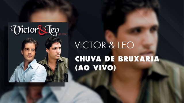 Victor & Leo - Chuva De Bruxaria (Áudio Oficial|Ao Vivo)