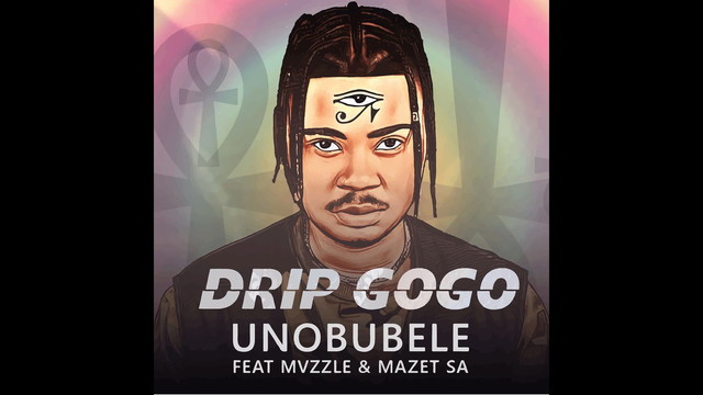 Drip Gogo - uNobubele (音频版)