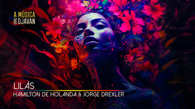 Hamilton De Holanda - Lilás (Clipe Oficial)