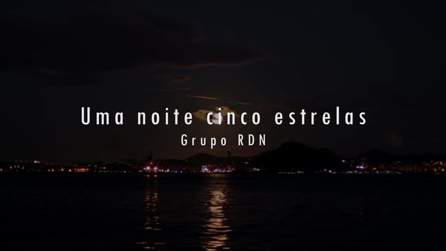 RDN - Uma Noite 5 Estrelas (Lyric Video)