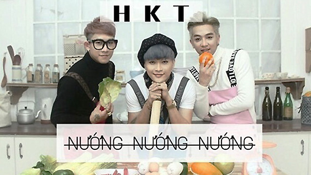 HKT - Nướng Nướng Nướng (《越囧》电影主题曲)