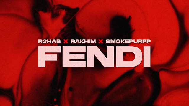 R3HAB - Fendi (歌词版)