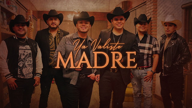 Enigma Norteño - Ya Valiste Madre (歌词版)