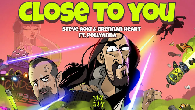 Steve Aoki - Close to You