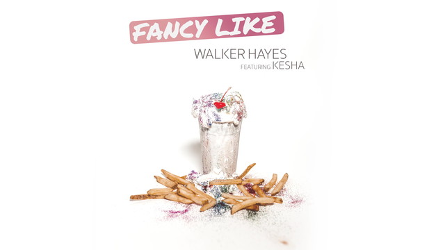 Walker Hayes - Fancy Like(feat. Kesha) (音频版)