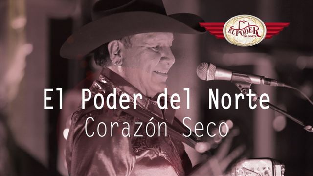 El Poder del Norte - Corazón Seco