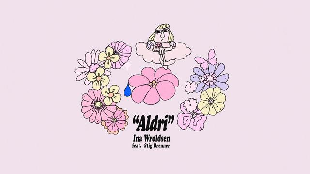 Ina Wroldsen - Aldri (Lyric Video)