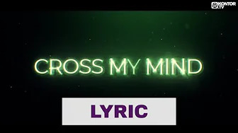 NOØN - Cross My Mind (歌词版)