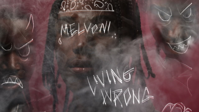 Melvoni - LIVING WRONG (Official Audio)