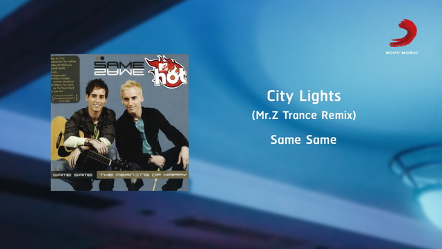 Same Same - City Lights (Mr.Z Trance Remix)