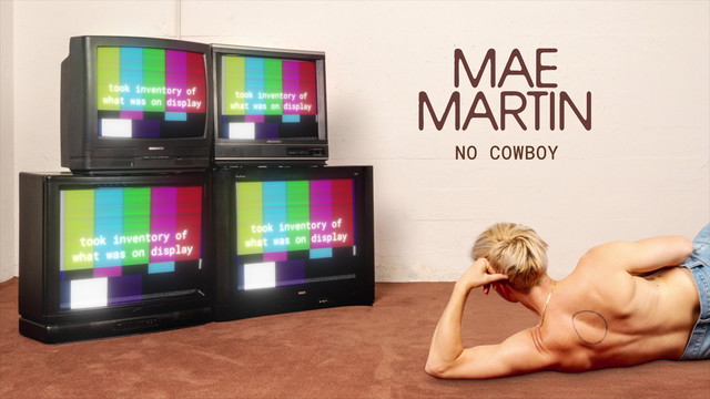 Mae Martin - No Cowboy (Lyric Video)
