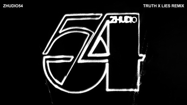 ZHU - Zhudio54 (Truth x Lies)
