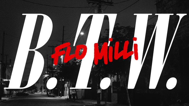 Flo Milli - B.T.W (Official Video)