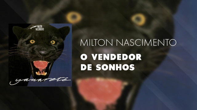 Milton Nascimento - O Vendedor de Sonhos (音频版)