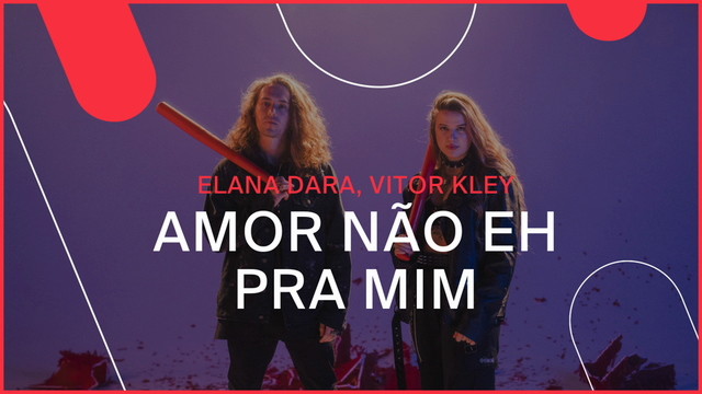 Elana Dara - amor não eh pra mim (歌词版)