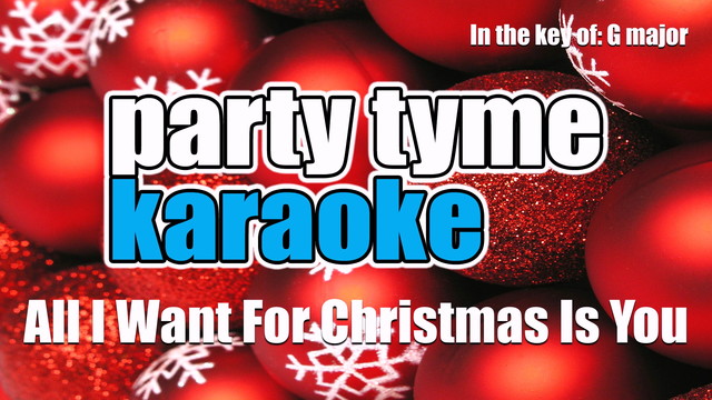 Party Tyme Karaoke - All I Want For Christmas Is You(Made Popular By Mariah Carey)[Karaoke Version]