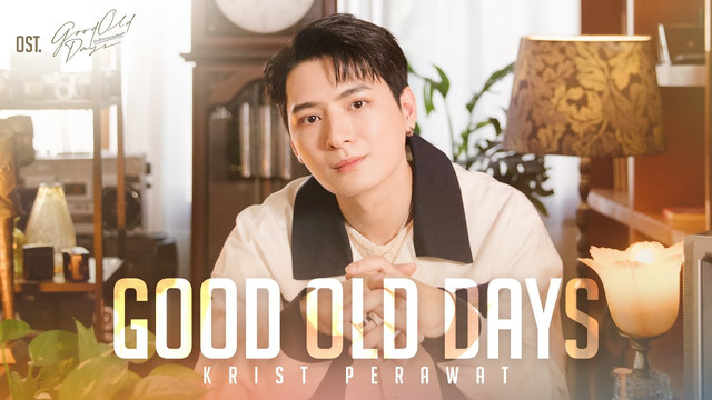 Krist Perawat - Good Old Days