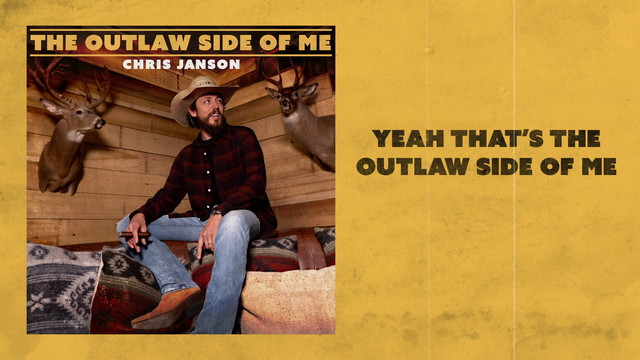 Chris Janson - Outlaw Side Of Me (Lyric Video)